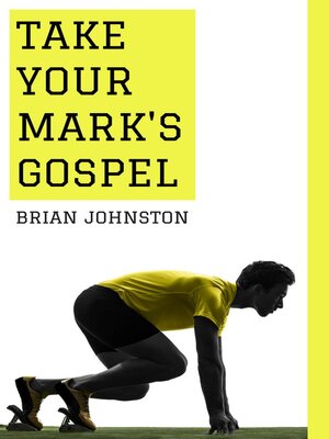 cover image of Take Your Mark's Gospel